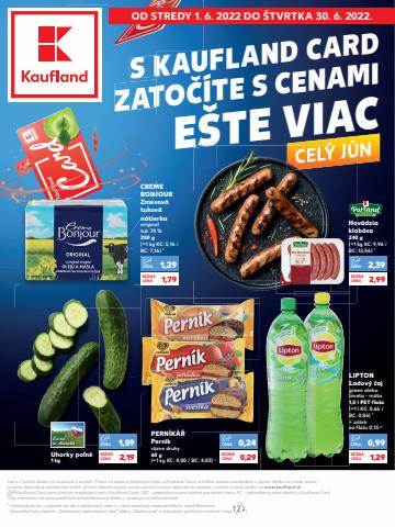 Ponuky Supermarkety v Žilina | Leták Kaufland de Kaufland | 1. 6. 2022 - 30. 6. 2022